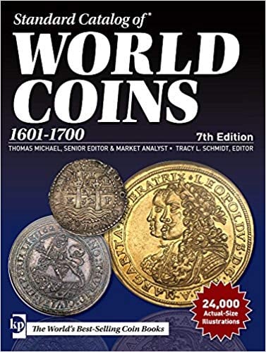 STANDARD CATALOG OF - 1601-1700 (7TH EDITION) - WORLD COINS 01