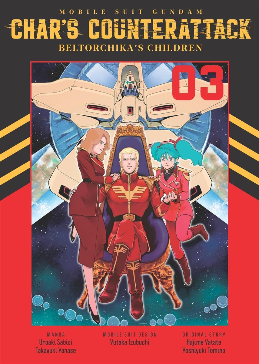 MOBILE SUIT GUNDAM : CHAR CONTRE-ATTAQUE - BELTORCHIKA'S CHILDREN TOME 1 Sabasi Uroaki