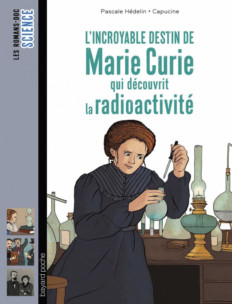 L'INCROYABLE DESTIN DE MARIE CURIE QUI DÉCOUVRIT LA RADIOACTIVITÉ