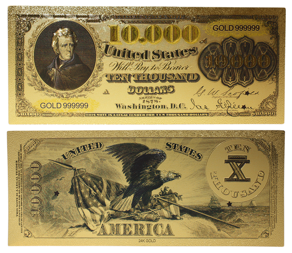 1878 COPY OF THE UNITED STATES 1878 10 000 DOLLAR BILL PURE GOLD PLATED 