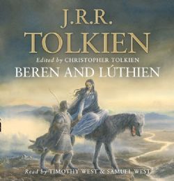 LORD OF THE RINGS, THE -  BEREN AND LÚTHIEN (AUDIO BOOK)