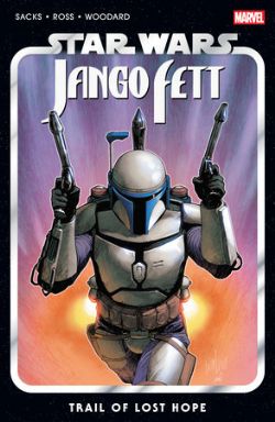 STAR WARS -  TRAIL OF LOST HOPE - TP (V.A.) -  STAR WARS: JANGO FETT