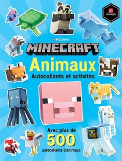 MINECRAFT - ANIMAUX, AUTOCOLLANTS ET ACTIVITÉS (FRANÇAIS)