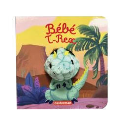 MES LIVRES MARIONNETTES - BÉBÉ T-REX -  LES BÉBÊTES