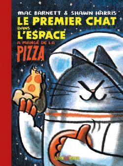 LE PREMIER CHAT DANS L\'ESPACE A MANGÉ DE LA PIZZA - (V.F.)