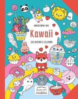 KAWAII -  100 DESSINS À COLORIER
