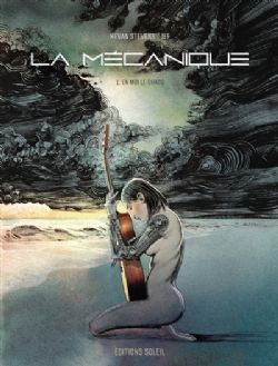 LA MÉCANIQUE - EN MOI LE CHAOS (V.F.) 01