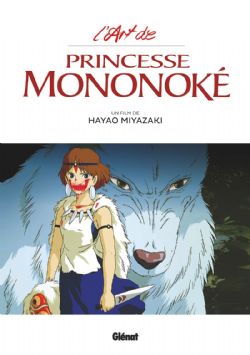 STUDIO GHIBLI - L\'ART DE PRINCESSE MONONOKE (V.F.)