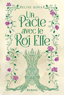 UN PACTE AVEC LE ROI ELFE -  (BOUND EDITION) (FRENCH V.)