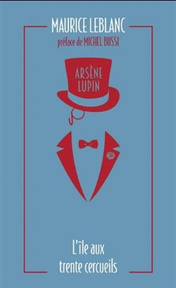 ARSÈNE LUPIN - L\'ÎLE AUX TRENTE CERCUEILS (POCKET FORMAT) SC (FRENCH V.) 05
