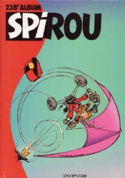 SPIROU - (V.F.) -  ALBUM DU JOURNAL SPIROU 238