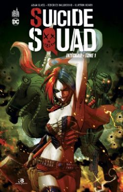 SUICIDE SQUAD - INTÉGRALE 01