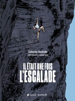 IL ÉTAIT UNE FOIS L\'ESCALADE - (FRENCH V.)