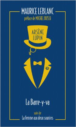 ARSÈNE LUPIN - LA BARRE-Y-VA + LA FEMME AUX DEUX SOURIRES (FORMAT DE POCHE) (V.F.) 12