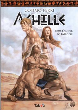 ACHILLE - POUR L\'AMOUR DE PATROCLE 02