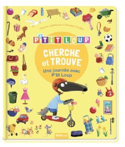 LOUP - CHERCHE ET TROUVE : UNE JOURNÉE AVEC P\'TIT LOUP (V.F.) -  P'TIT LOUP