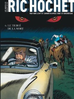 RIC HOCHET - LE TIERCÉ DE LA MORT (V.F.) -  NOUVELLES ENQUETES DE RIC HOCHET, LES 06