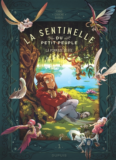 LA SENTINELLE DU PETIT PEUPLE - LA POMMADE DE FÉE 01