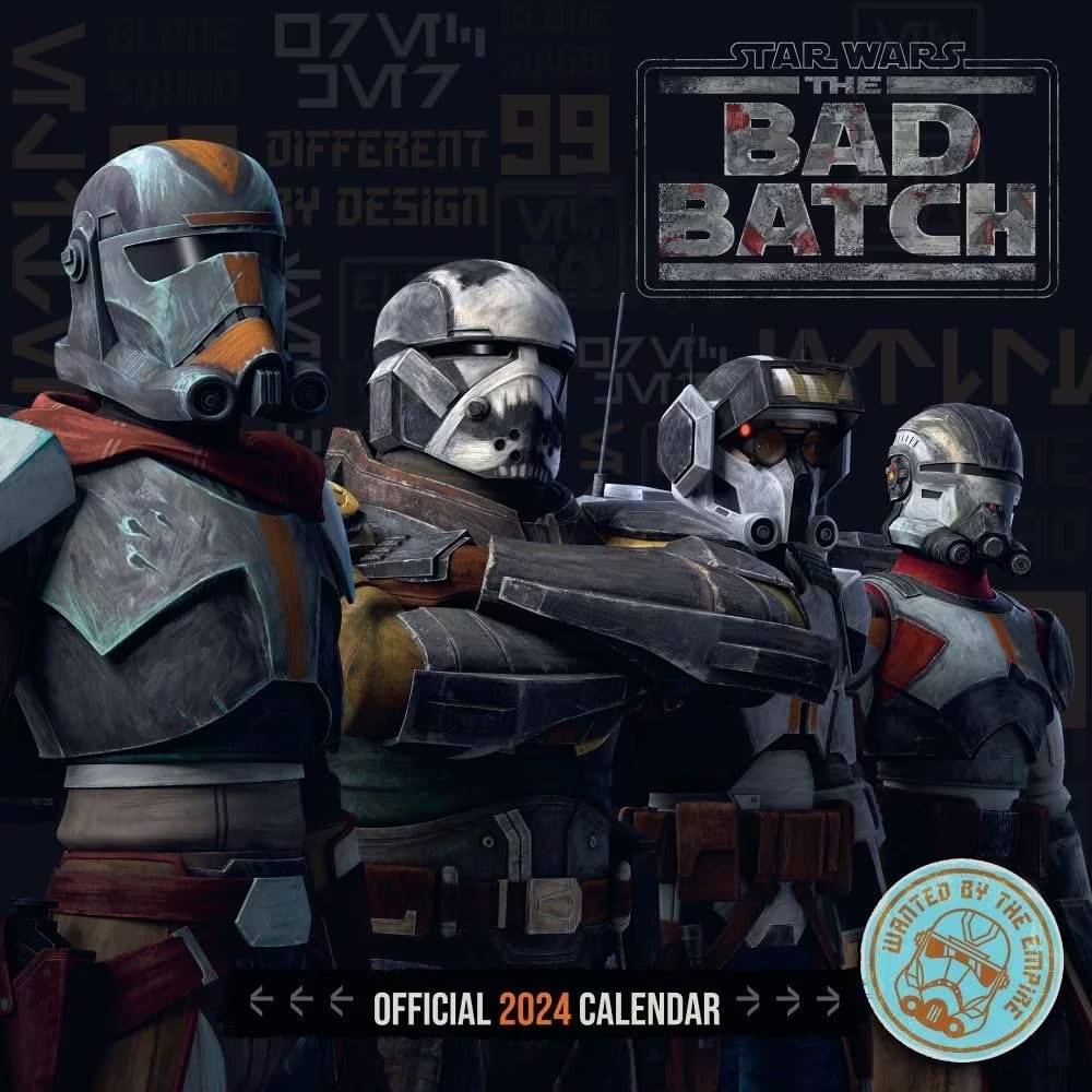 STAR WARS OFFICIAL 2024 CALENDAR STAR WARS THE BAD BATCH