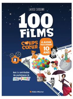 100 FILMS COUPS DE COEUR À AVOIR VUS AVANT 10 ANS -  (FRENCH V.)