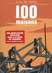 100 MAISONS: LA CITE DES ABEILLES
