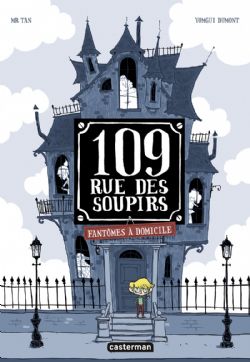 109, RUE DES SOUPIRS -  FANTÔMES À DOMICILE (FRENCH V.) 01