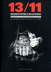 13/11 -  RECONSTITUTION D.UN ATTENTAT, PARIS 13 NOVEMBRE 2015