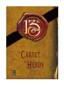 13TH AGE -  LE CARNET DU HÉROS (FRENCH) -  SUPPLEMENT