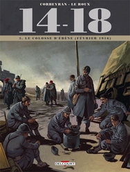 14-18 -  LE COLOSSE D'ÉBÈNE (FÉVRIER 1916)(FRENCH V.) 05