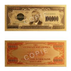 1928/1934 -  COPY OF THE UNITED STATES 1928/1934 100,000-DOLLAR NOTE (PURE GOLD PLATED)