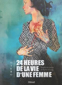 24 HEURES DE LA VIE D'UNE FEMME