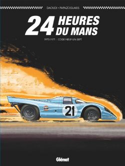 24 HEURES DU MANS -  1970-1971 : CODE NEUF-UN-SEPT (FRENCH V.)