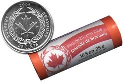 25-CENT -  2006 25-CENT ORIGINAL ROLL - MEDAL OF BRAVERY (SPECIAL EDITION) -  2006 CANADIAN COINS
