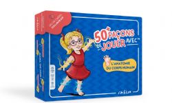 50+ FAÇONS DE JOUER AVEC -  L'ANATOMIE DU CORPS HUMAIN (FRENCH)