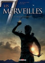 7 MERVEILLES DU MONDE, LES -  LE COLOSSE DE RHODES 07