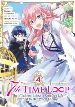 7TH TIME LOOP: THE VILLAINESS ENJOYS A CAREFREE LIFE MARRIED TO HER WORST ENEMY! -  (ENGLISH V.) 04