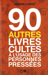 90 AUTRES LIVRES CULTES À L'USAGE DES PERSONNES PRESSÉES