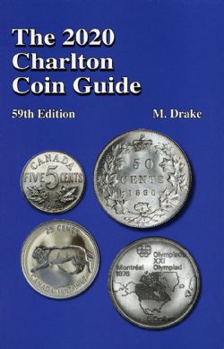 A CHARLTON STANDARD CATALOG -  THE 2020 CANADIAN AND USA CHARLTON COIN GUIDE (59TH EDITION)