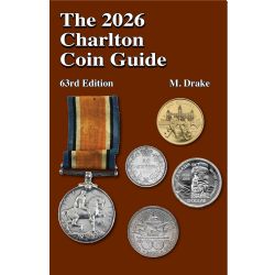 A CHARLTON STANDARD CATALOG -  THE 2026 CANADIAN AND USA CHARLTON COIN GUIDE (63RD EDITION)