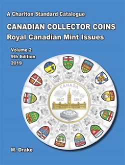 A CHARLTON STANDARD CATALOGUE -  CANADIAN COINS VOL.2 - COLLECTOR ISSUES 2019 (9TH EDITION)