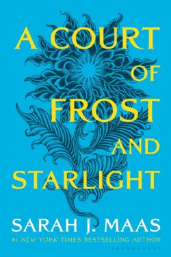 A COURT OF THORNS AND ROSES -  A COURT OF FROST AND STARLIGHT (ENGLISH V.) 03.5