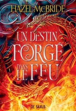 A FATE FORGED IN FIRE -  LES LIENS D'ÉRISOCIA (FRENCH V.) 01