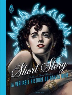 A SHORT STORY - LA VÉRITABLE HISTOIRE DU DAHLIA NOIR -  (FRENCH V.)
