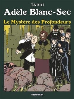 ADÈLE BLANC-SEC -  LE MYSTÈRE DES PROFONDEURS (NEW EDITION) (FRENCH V.) 08