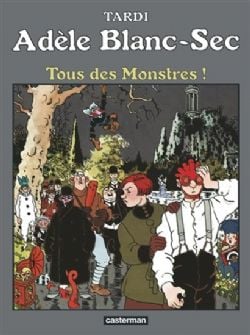 ADÈLE BLANC-SEC -  TOUS DES MONSTRES ! NEW EDITION) (FRENCH V.) 07