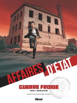 AFFAIRES D'ÉTATS -  RÉVÉLATIONS (FRENCH V.) -  AFFAIRES D'ÉTATS : GUERRE FROIDE 04