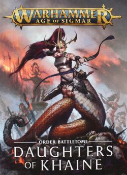 AGE OF SIGMAR -  ORDER BATTLETOME - OLD VERSION (ENGLISH) -  DAUGHTERS OF KHAINE