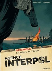 AGENCE INTERPOL -  STOCKHOLM - LE MAÎTRE DE L'ORDRE 01