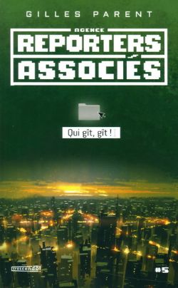 AGENCE REPORTERS ASSOCIÉS -  QUI GIT, GIT ! (FRENCH V.) 05