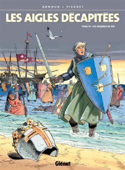 AIGLES DÉCAPITÉES, LES -  LES HOMMES DE FER (FRENCH V.) 14